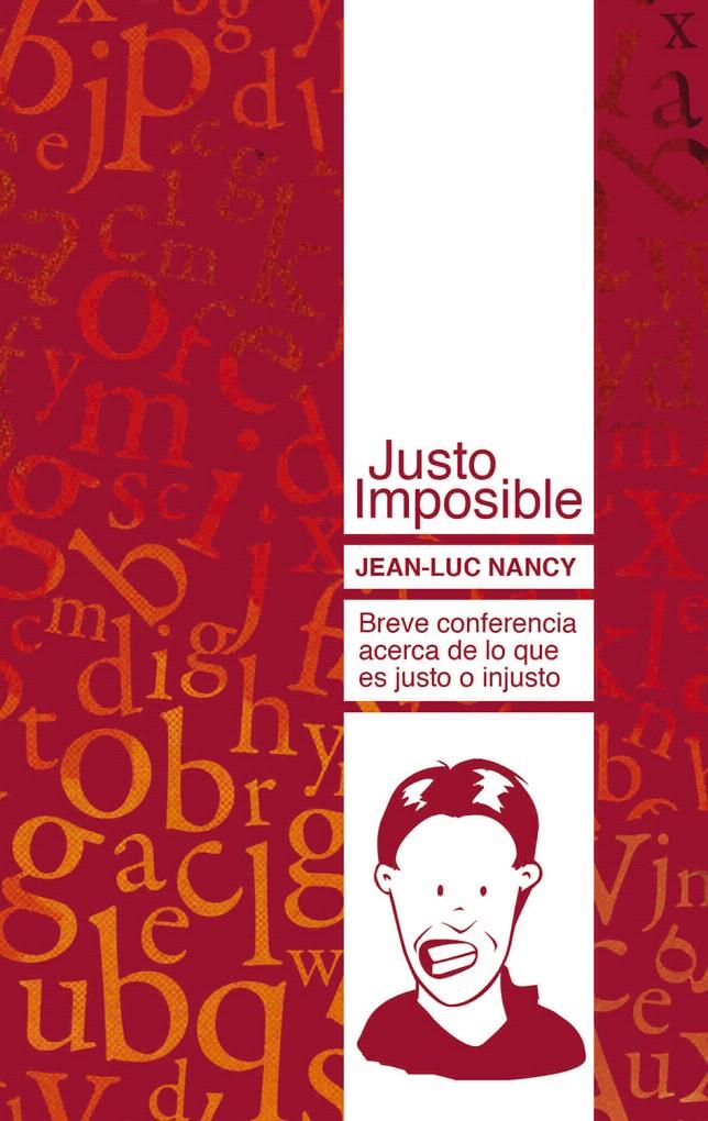 JUSTO IMPOSIBLE | 9788493750824 | NANCY, JEAN-LUC | Galatea Llibres | Librería online de Reus, Tarragona | Comprar libros en catalán y castellano online