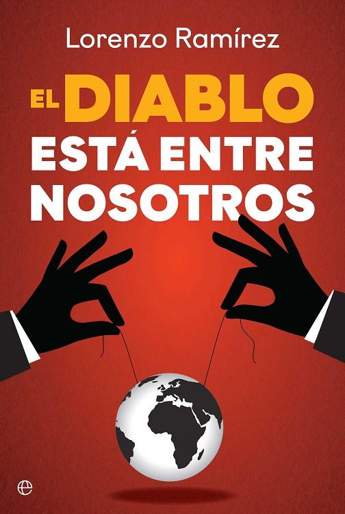EL DIABLO ESTÁ ENTRE NOSOTROS | 9788410941816 | RAMÍREZ, LORENZO | Galatea Llibres | Librería online de Reus, Tarragona | Comprar libros en catalán y castellano online