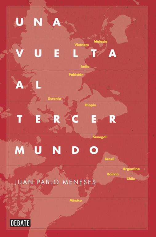 UNA VUELTA AL TERCER MUNDO | 9788499922775 | MENESES, JUAN PABLO | Galatea Llibres | Librería online de Reus, Tarragona | Comprar libros en catalán y castellano online