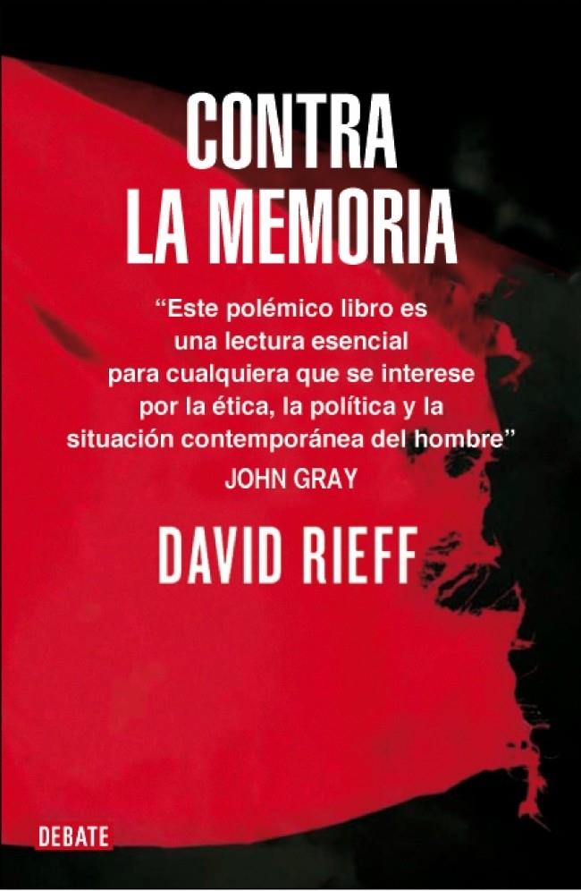 CONTRA LA MEMORIA | 9788499921198 | RIEFF, DAVID | Galatea Llibres | Llibreria online de Reus, Tarragona | Comprar llibres en català i castellà online