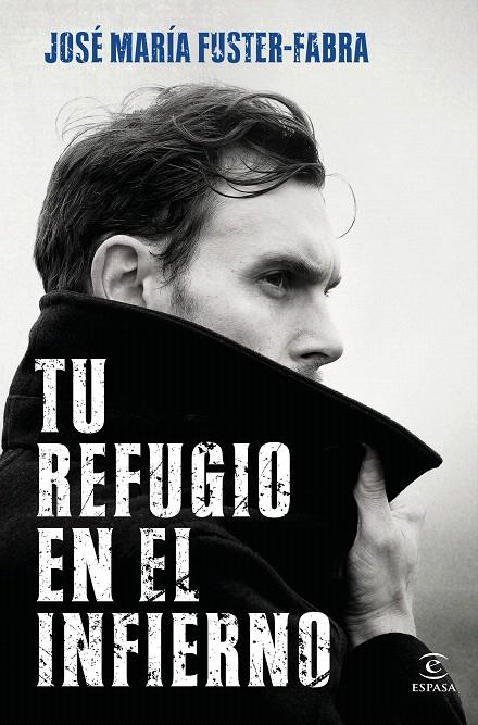 TU REFUGIO EN EL INFIERNO | 9788467063080 | FABRA-FUSTER, JOSÉ MARÍA | Galatea Llibres | Librería online de Reus, Tarragona | Comprar libros en catalán y castellano online