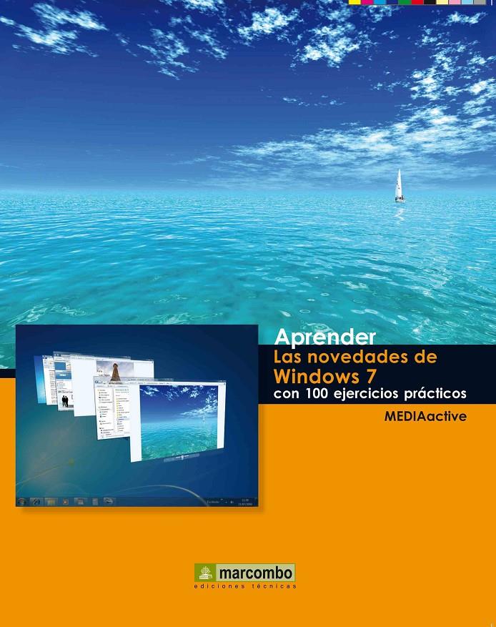 APRENDER LAS NOVEDADES DE WINDOWS 7 CON 100 EJERCICIOS PRÁCTICOS | 9788426715906 | Galatea Llibres | Llibreria online de Reus, Tarragona | Comprar llibres en català i castellà online