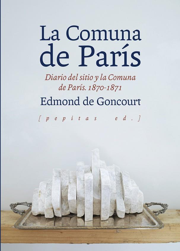 LA COMUNA DE PARÍS | 9788417386511 | GONCOURT, EDMOND DE | Galatea Llibres | Librería online de Reus, Tarragona | Comprar libros en catalán y castellano online