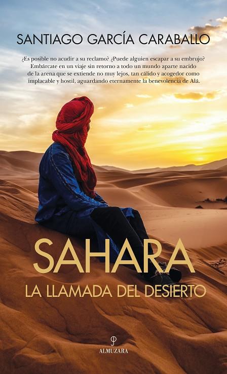 SAHARA: LA LLAMADA DEL DESIERTO | 9788410520622 | GARCÍA CARABALLO, SANTIAGO | Galatea Llibres | Librería online de Reus, Tarragona | Comprar libros en catalán y castellano online