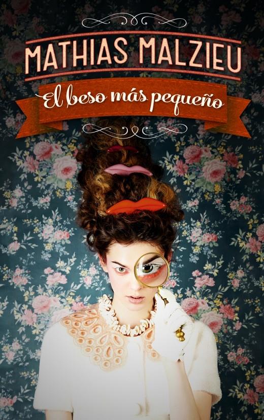EL BESO MÁS PEQUEÑO | 9788439727811 | MALZIEU, MATHIAS | Galatea Llibres | Librería online de Reus, Tarragona | Comprar libros en catalán y castellano online