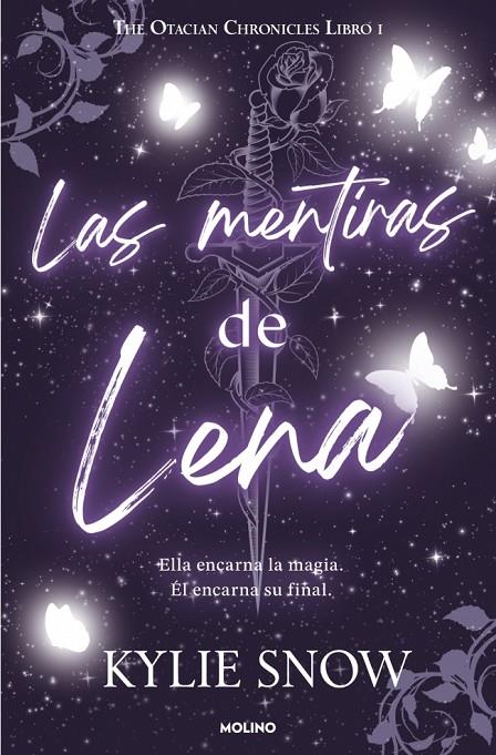 LAS MENTIRAS DE LENA THE OTACIAN CHRONICLES 1 | 9788427255500 | SNOW, KYLIE | Galatea Llibres | Llibreria online de Reus, Tarragona | Comprar llibres en català i castellà online