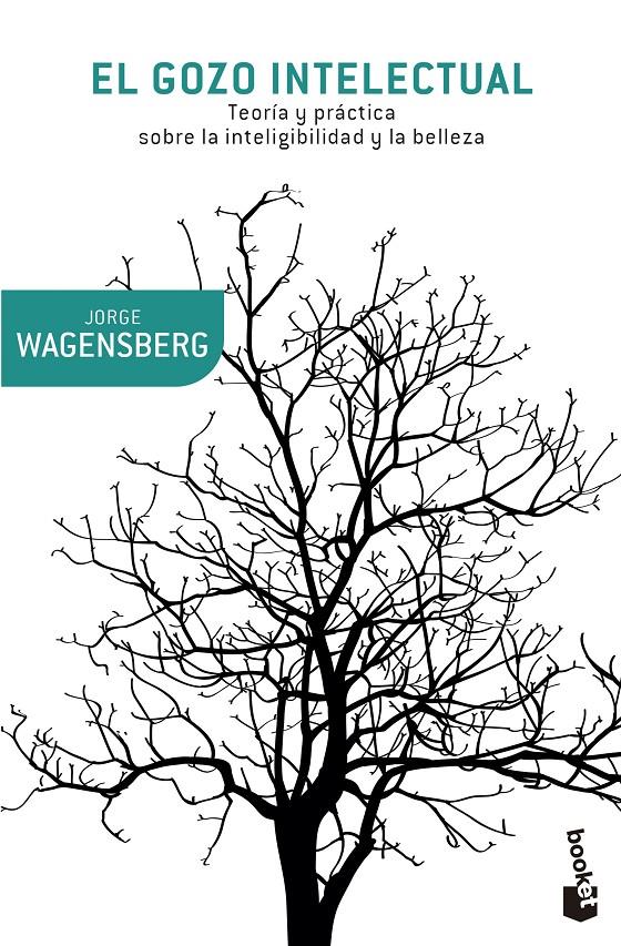 EL GOZO INTELECTUAL | 9788490660218 | WAGENSBERG, JORGE | Galatea Llibres | Librería online de Reus, Tarragona | Comprar libros en catalán y castellano online