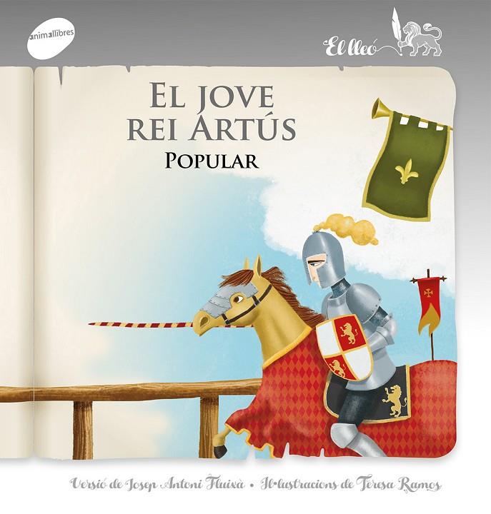 EL JOVE REI ARTÚS (COL·LECCIÓ EL LLEÓ, 6) | 9788415975946 | POPULAR | Galatea Llibres | Llibreria online de Reus, Tarragona | Comprar llibres en català i castellà online