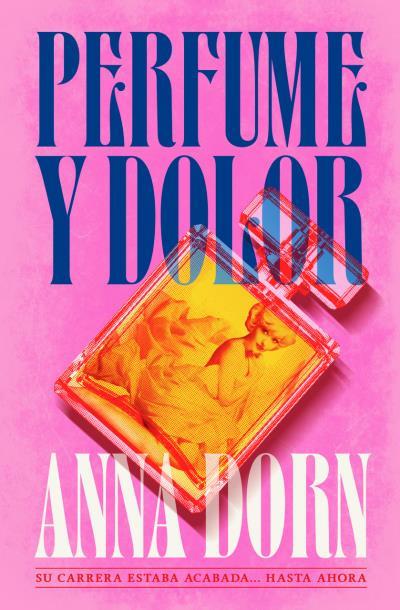 PERFUME Y DOLOR | 9791387595289 | DORN, ANNA | Galatea Llibres | Llibreria online de Reus, Tarragona | Comprar llibres en català i castellà online