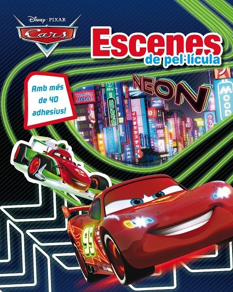 CARS NEON. ESCENES DE PEL·LÍCULA | 9788490575857 | Galatea Llibres | Librería online de Reus, Tarragona | Comprar libros en catalán y castellano online
