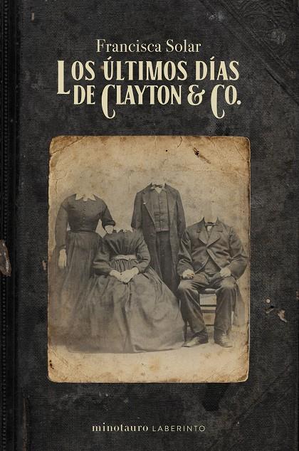 LOS ÚLTIMOS DÍAS DE CLAYTON & CO. | 9788445012314 | SOLAR, FRANCISCA | Galatea Llibres | Librería online de Reus, Tarragona | Comprar libros en catalán y castellano online