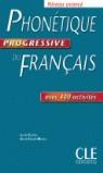 PHONETIQUE PROGRESSIVE DU FRANÇAIS AVANCE AVEC 400 ACTIVITES | 9782090331479 | CHOLLET, ISABELLE / ROBERT, J.M. | Galatea Llibres | Librería online de Reus, Tarragona | Comprar libros en catalán y castellano online