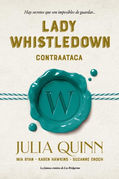 LADY WHISTLEDOWN CONTRAATACA | 9788417421359 | QUINN, JULIA | Galatea Llibres | Llibreria online de Reus, Tarragona | Comprar llibres en català i castellà online