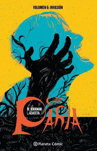 PARIA 6/8 | 9788491735397 | KIRKMAN, ROBERT/AZACETA, PAUL | Galatea Llibres | Librería online de Reus, Tarragona | Comprar libros en catalán y castellano online