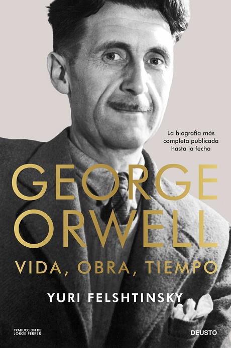 GEORGE ORWELL: VIDA, OBRA, TIEMPO | 9788423438167 | FELSHTINSKY, YURI | Galatea Llibres | Librería online de Reus, Tarragona | Comprar libros en catalán y castellano online