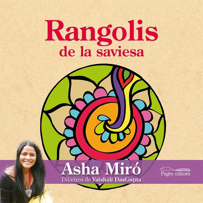 RANGOLIS DE LA SAVIESA | 9788499753980 | MIRÓ, ASHA | Galatea Llibres | Librería online de Reus, Tarragona | Comprar libros en catalán y castellano online