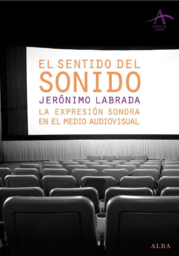 SENTIDO DEL SONIDO, EL | 9788484284383 | LABRADA, JERONIMO | Galatea Llibres | Librería online de Reus, Tarragona | Comprar libros en catalán y castellano online