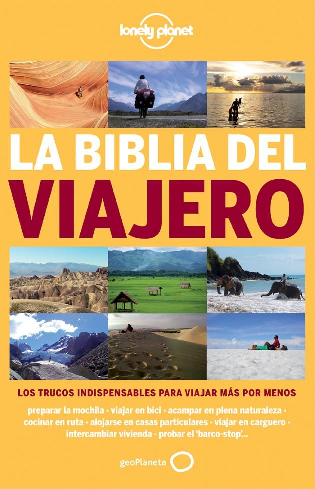 LA BIBLIA DEL VIAJERO LONELY PLANET | 9788408115946 | BOUCHARD, ANIK-MARIE /GUILLAUM CHARROIN/NANS THOMASSEY | Galatea Llibres | Librería online de Reus, Tarragona | Comprar libros en catalán y castellano online