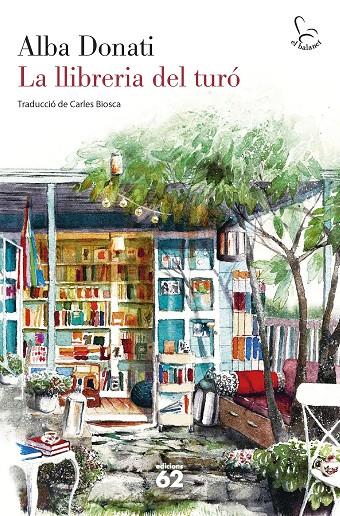 LA LLIBRERIA DEL TURÓ | 9788429780727 | DONATI, ALBA | Galatea Llibres | Librería online de Reus, Tarragona | Comprar libros en catalán y castellano online
