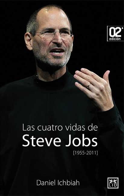 CUATRO VIDAS DE STEVE JOBS, LAS | 9788483566350 | ICHBIAH, DANIEL | Galatea Llibres | Librería online de Reus, Tarragona | Comprar libros en catalán y castellano online