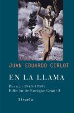 EN LA LLAMA (1943-1959) | 9788478448739 | CIRLOT, JUAN EDUARDO | Galatea Llibres | Librería online de Reus, Tarragona | Comprar libros en catalán y castellano online