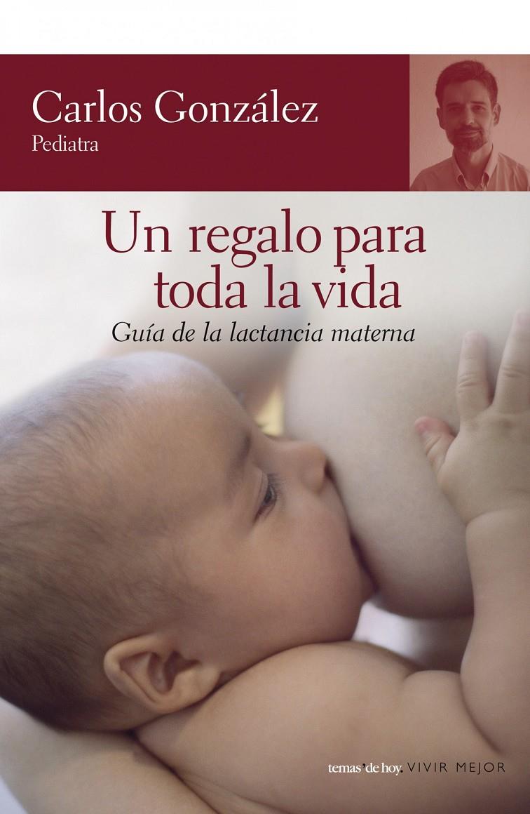 REGALO PARA TODA LA VIDA, UN | 9788484605539 | GONZALEZ, CARLOS | Galatea Llibres | Librería online de Reus, Tarragona | Comprar libros en catalán y castellano online