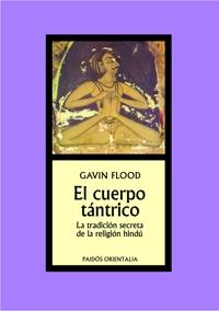 CUERPO TANTRICO, EL | 9788449321450 | FLOOD, GAVIN | Galatea Llibres | Llibreria online de Reus, Tarragona | Comprar llibres en català i castellà online