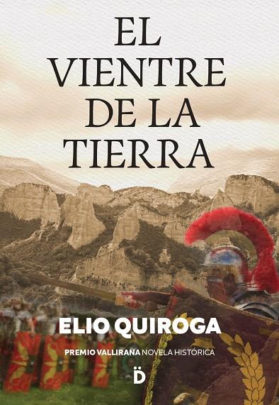 EL VIENTRE DE LA TIERRA | 9788418011573 | QUIROGA, ELIO | Galatea Llibres | Librería online de Reus, Tarragona | Comprar libros en catalán y castellano online