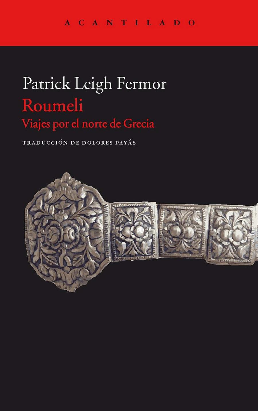 ROUMELI | 9788415277255 | FERMOR, PATRICK LEIGH | Galatea Llibres | Librería online de Reus, Tarragona | Comprar libros en catalán y castellano online