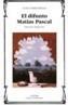 EL DIFUNTO MATIAS PASCAL | 9788437616551 | PIRANDELLO, LUIGI | Galatea Llibres | Llibreria online de Reus, Tarragona | Comprar llibres en català i castellà online