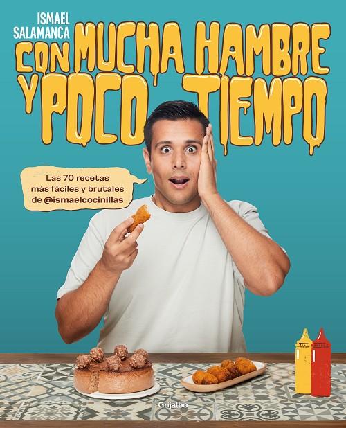CON MUCHA HAMBRE Y POCO TIEMPO | 9788418055492 | SALAMANCA, ISMAEL | Galatea Llibres | Librería online de Reus, Tarragona | Comprar libros en catalán y castellano online