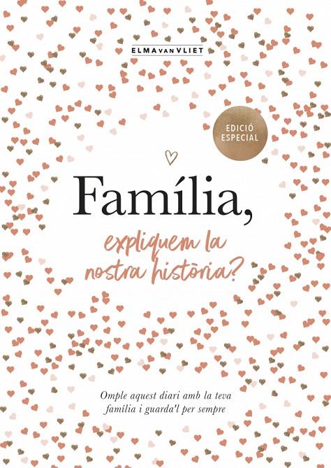 FAMÍLIA, EXPLIQUEM LA NOSTRA HISTÒRIA? (EDICIÓ OFICIAL) (M'EXPLIQUES LA TEVA HIS | 9791387935498 | VAN VLIET, ELMA | Galatea Llibres | Librería online de Reus, Tarragona | Comprar libros en catalán y castellano online