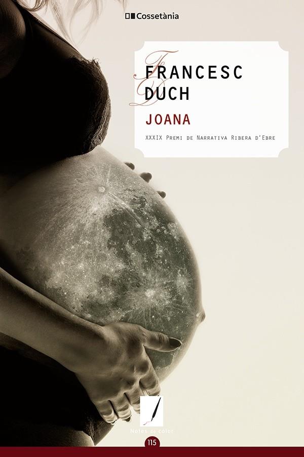JOANA | 9788413562100 | DUCH CASANOVA, FRANCESC | Galatea Llibres | Llibreria online de Reus, Tarragona | Comprar llibres en català i castellà online