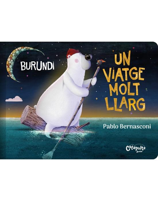 BURUNDI - UN VIATGE MOLT LLARG | 9789878150505 | BERNASCONI, PABLO | Galatea Llibres | Librería online de Reus, Tarragona | Comprar libros en catalán y castellano online