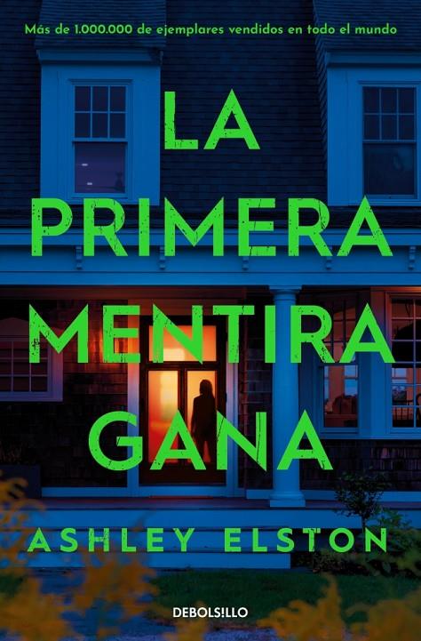 LA PRIMERA MENTIRA GANA | 9788466392174 | ELSTON, ASHLEY | Galatea Llibres | Llibreria online de Reus, Tarragona | Comprar llibres en català i castellà online