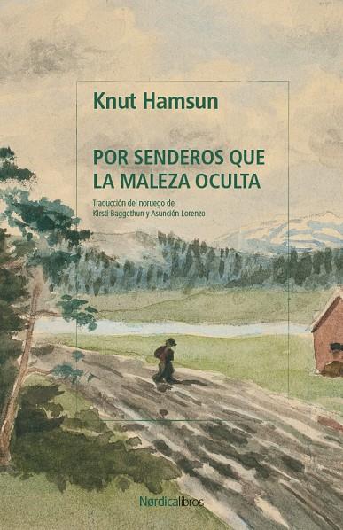 POR SENDEROS QUE LA MALEZA OCULTA | 9791387922511 | HAMSUN, KNUT | Galatea Llibres | Llibreria online de Reus, Tarragona | Comprar llibres en català i castellà online