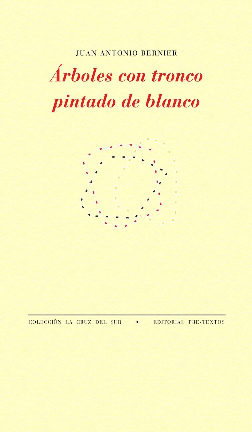 ARBOLES CON TRONCO PINTADO DE BLANCO | 9788415297468 | BERNIER,JUAN ANTONIO | Galatea Llibres | Llibreria online de Reus, Tarragona | Comprar llibres en català i castellà online