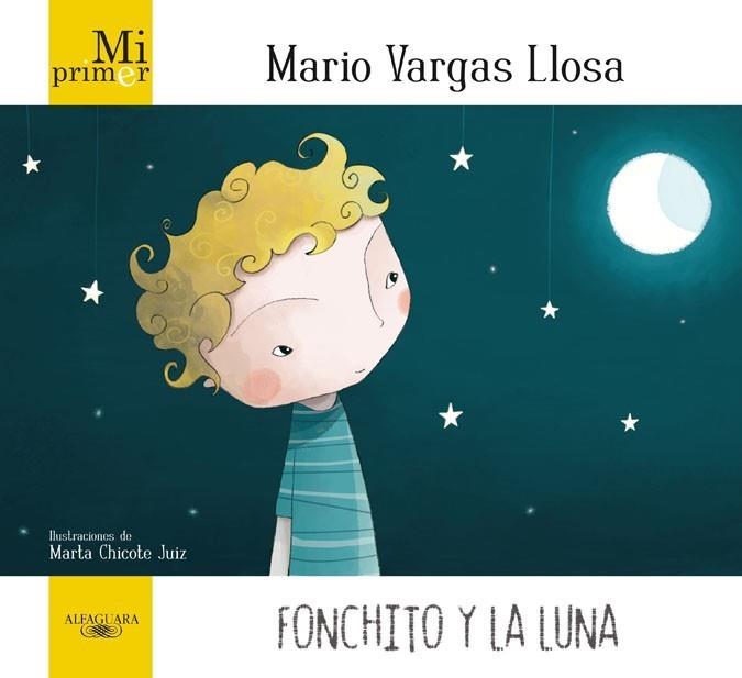 FONCHITO Y LA LUNA | 9788420405896 | VARGAS LLOSA, MARIO | Galatea Llibres | Llibreria online de Reus, Tarragona | Comprar llibres en català i castellà online