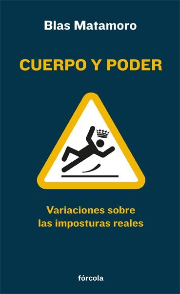 CUERPO Y PODER | 9788415174141 | MATAMORO, BLAS | Galatea Llibres | Librería online de Reus, Tarragona | Comprar libros en catalán y castellano online