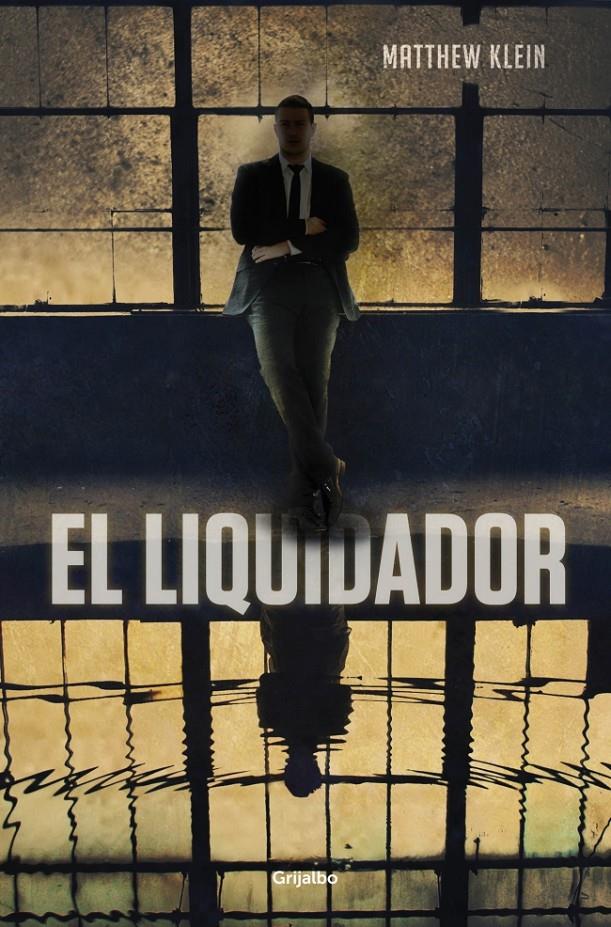 EL LIQUIDADOR | 9788425350658 | KLEIN, MATTHEW | Galatea Llibres | Librería online de Reus, Tarragona | Comprar libros en catalán y castellano online