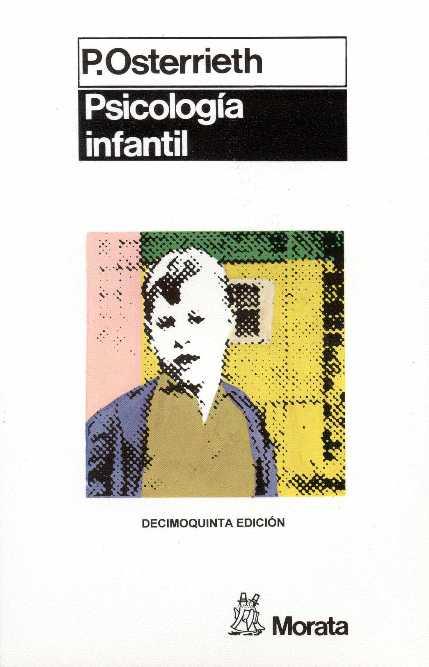 PSICOLOGIA INFANTIL | 9788471120427 | Osterrieth, Paul | Galatea Llibres | Librería online de Reus, Tarragona | Comprar libros en catalán y castellano online