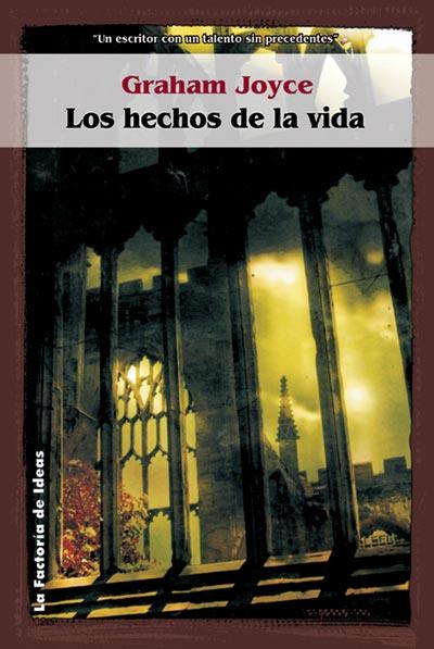 HECHOS DE LA VIDA, LOS | 9788484219354 | JOYCE, GRAHAM | Galatea Llibres | Librería online de Reus, Tarragona | Comprar libros en catalán y castellano online