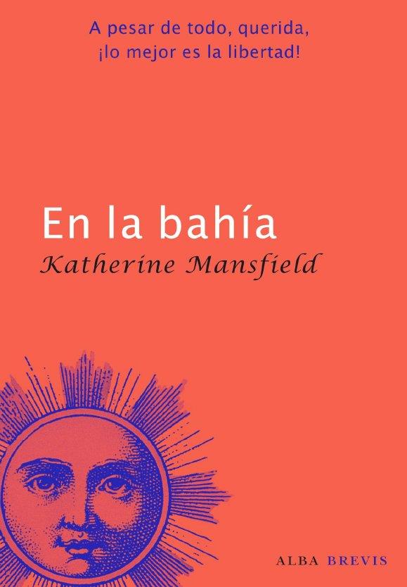 EN LA BAHIA | 9788484286028 | MANSFIELD, KATHERINE | Galatea Llibres | Librería online de Reus, Tarragona | Comprar libros en catalán y castellano online