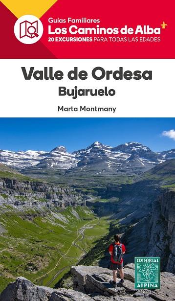 VALLE DE ORDESA BUJARUELO - LOS CAMINOS DE ALBA | 9788470111273 | MONTMANY, MARTA | Galatea Llibres | Librería online de Reus, Tarragona | Comprar libros en catalán y castellano online