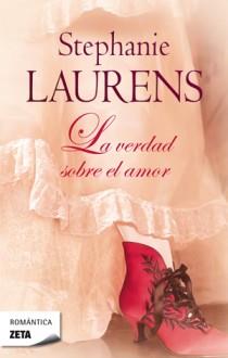 VERDAD SOBRE EL AMOR, LA | 9788498723502 | LAURENS, STEPHANIE | Galatea Llibres | Librería online de Reus, Tarragona | Comprar libros en catalán y castellano online