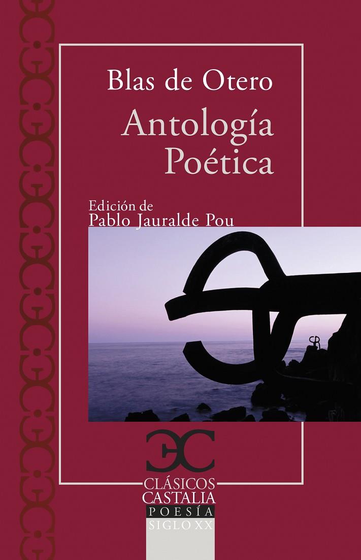 ANTOLOGIA POETICA | 9788497406888 | DE OTERO, BLAS | Galatea Llibres | Librería online de Reus, Tarragona | Comprar libros en catalán y castellano online