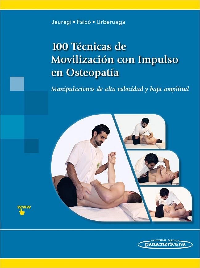 100 TÉCNICAS DE MOVILIZACIÓN CON IMPULSO EN OSTEOPATÍA | 9788498359305 | Galatea Llibres | Librería online de Reus, Tarragona | Comprar libros en catalán y castellano online