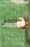 PELOTA VASCA, LA. LA PIEL CONTRA LA PIEDRA | 9788403094253 | MEDEM, JULIO | Galatea Llibres | Librería online de Reus, Tarragona | Comprar libros en catalán y castellano online