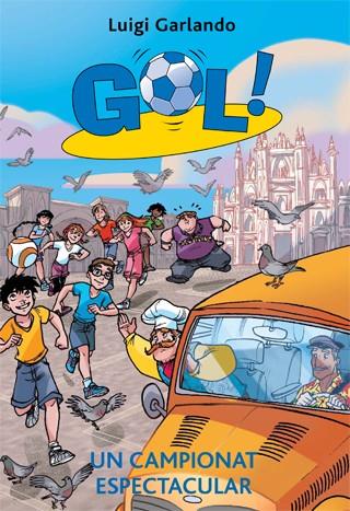 UN CAMPIONAT ESPECTACULAR. GOL! 32 | 9788424653774 | GARLANDO, LUIGI | Galatea Llibres | Llibreria online de Reus, Tarragona | Comprar llibres en català i castellà online