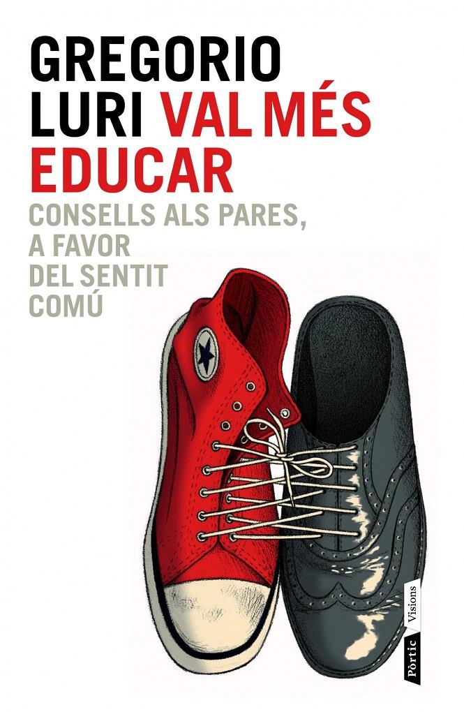 VAL MES EDUCAR | 9788498092837 | LURI, GREGORIO | Galatea Llibres | Librería online de Reus, Tarragona | Comprar libros en catalán y castellano online